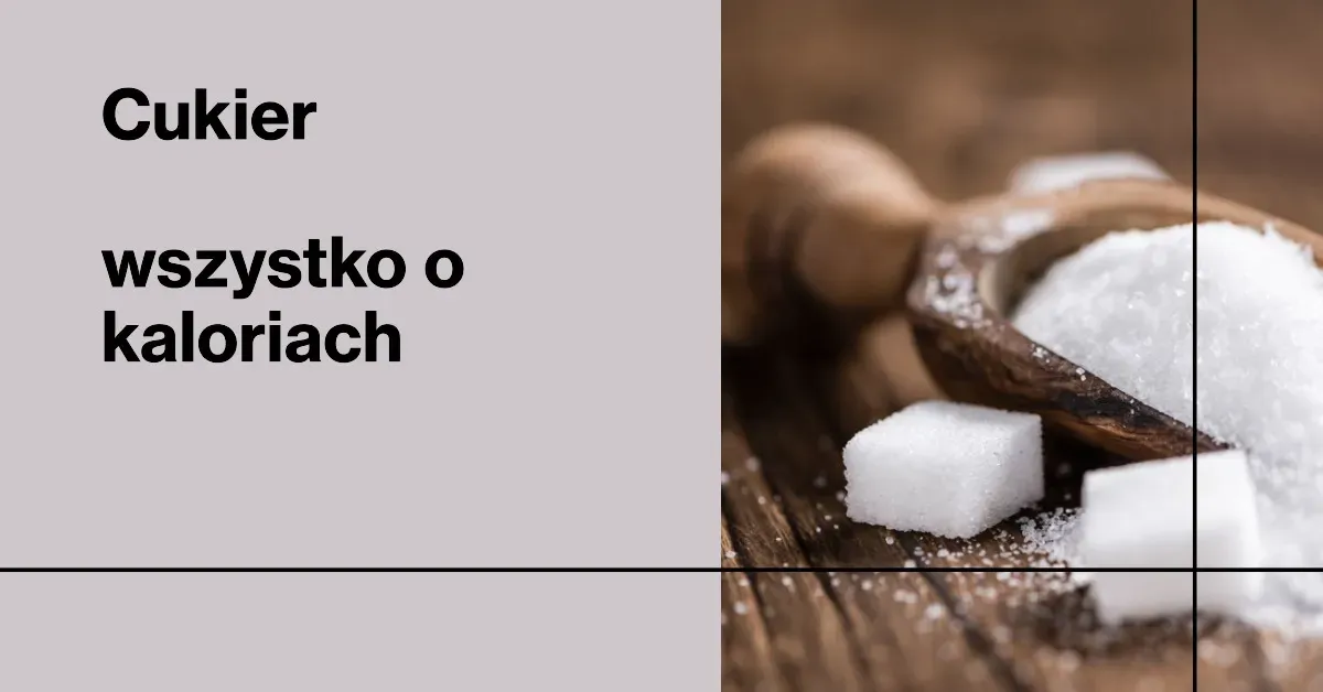 Zdjęcie Ile kalorii ma łyżeczka cukru? Zaskakujące różnice w kaloryczności