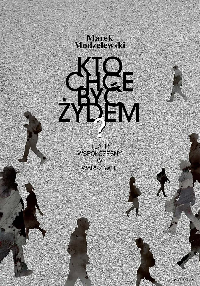 Zdjęcie Kto chce być Żydem? Odkryj głębię tożsamości w teatrze współczesnym