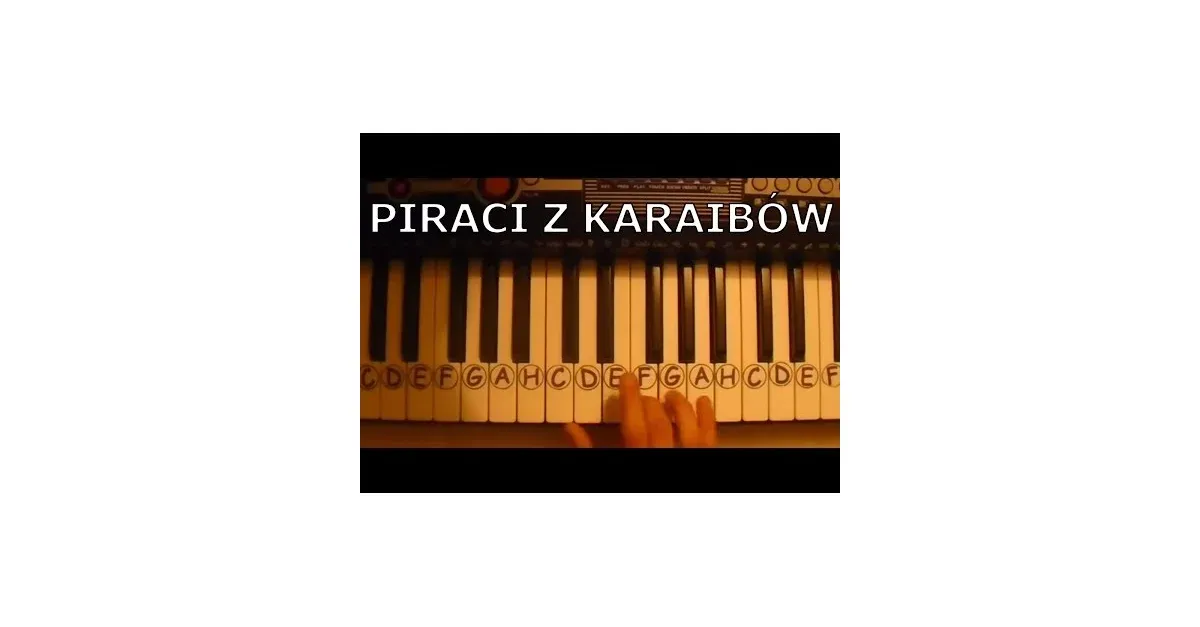 Zdjęcie Jak zagrać na pianinie piraci z Karaibów - łatwe lekcje i nuty
