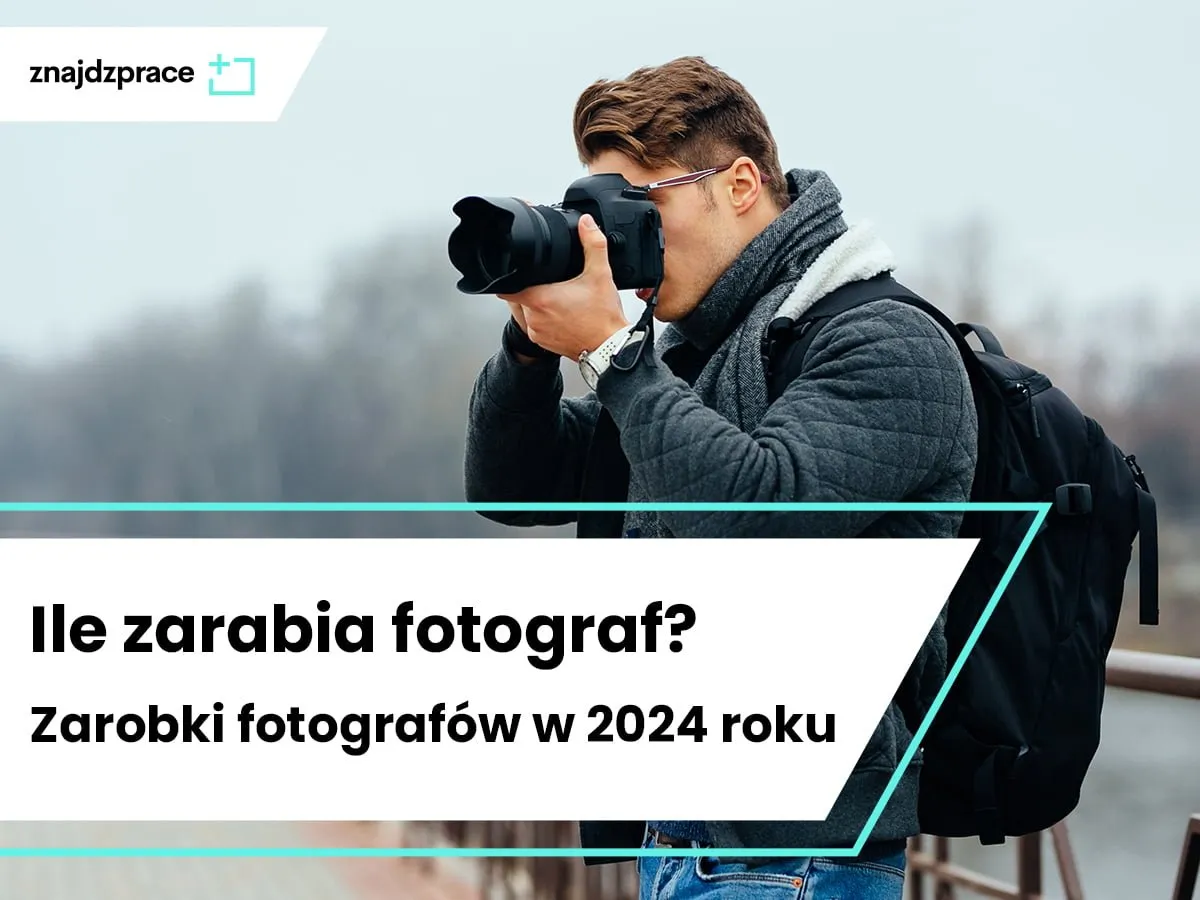 Zdjęcie Ile zarabia dobry fotograf w Polsce? Zaskakujące fakty o dochodach
