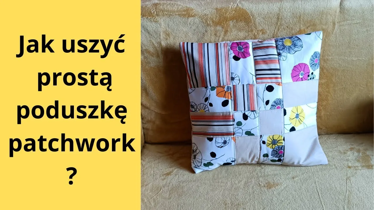 Zdjęcie Jak uszyć patchwork - prosty tutorial dla początkujących, który zaskoczy