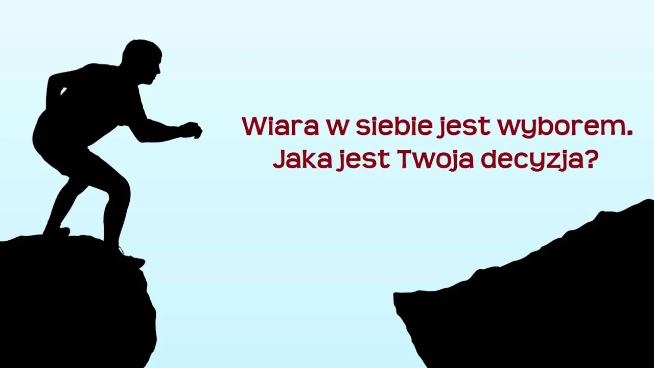 Zdjęcie Wiara w siebie co to znaczy i jak zmienia życie na lepsze