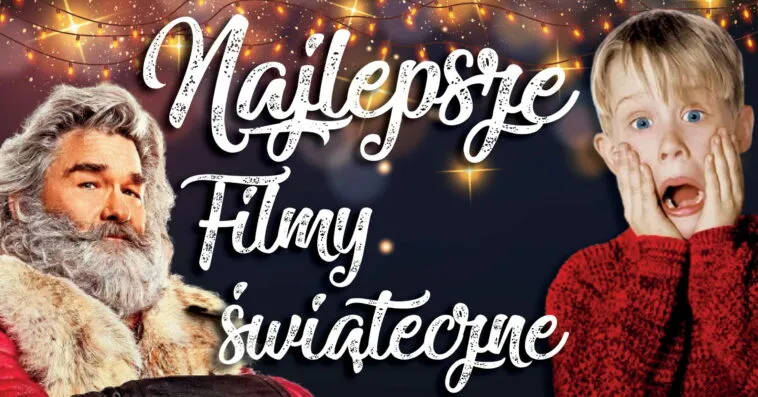 Zdjęcie Najlepsze filmy świąteczne wszech czasów, które musisz zobaczyć tej zimy