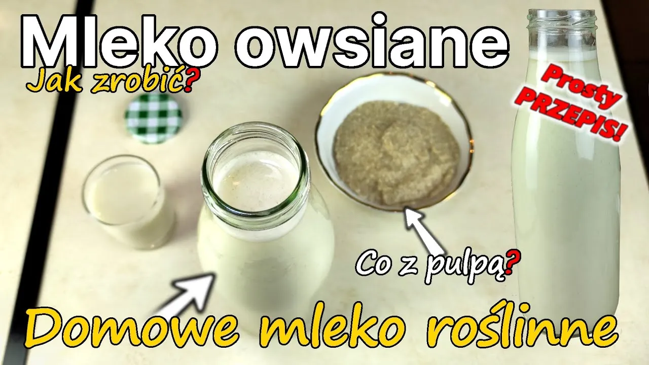 Zdjęcie Jak zrobić mleko roślinne w prosty sposób - zdrowe i pyszne przepisy