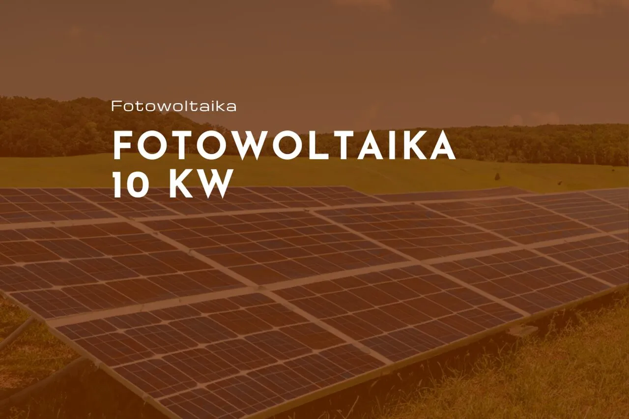 Zdjęcie Ile energii dziennie wyprodukuje fotowoltaika 10 kW? Sprawdź dokładne obliczenia!