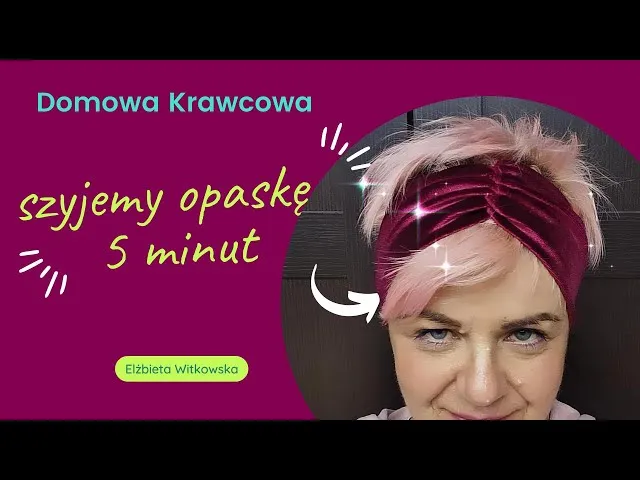 Zdjęcie Jak uszyć opaskę na głowę - proste sposoby i sprawdzone techniki
