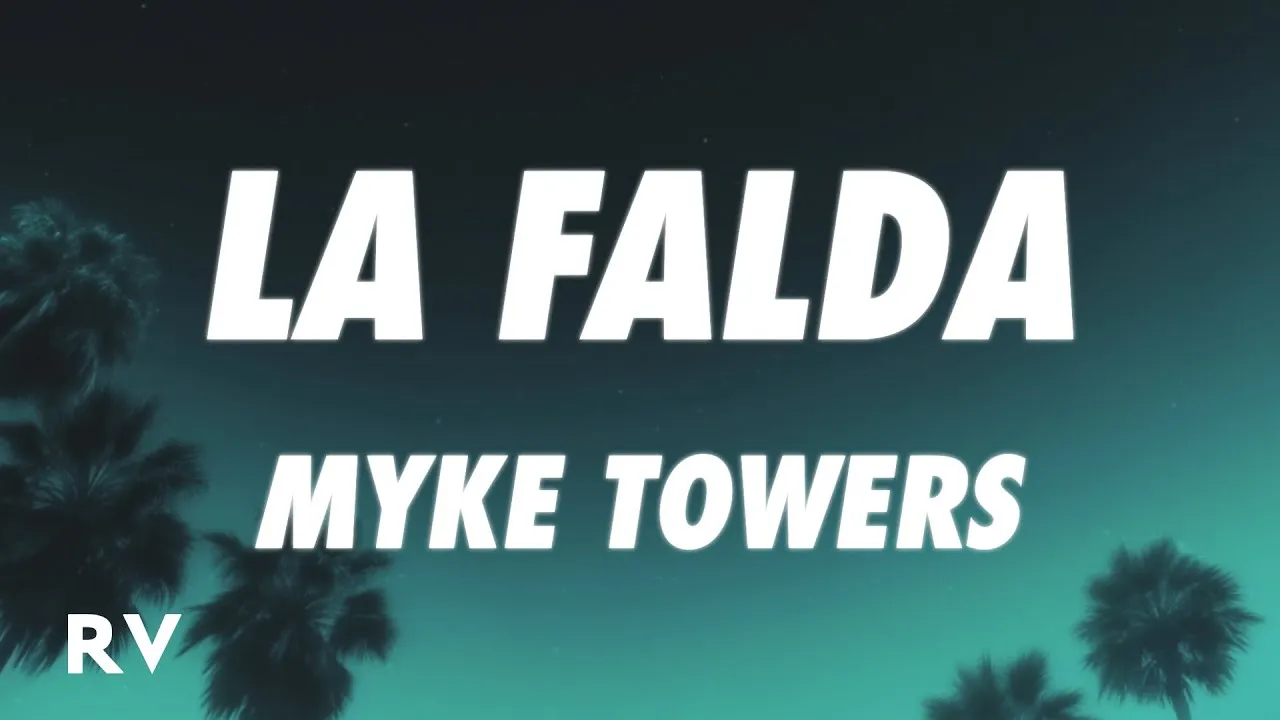 Zdjęcie La Falda de Myke Towers: significado, análisis y recepción de la canción