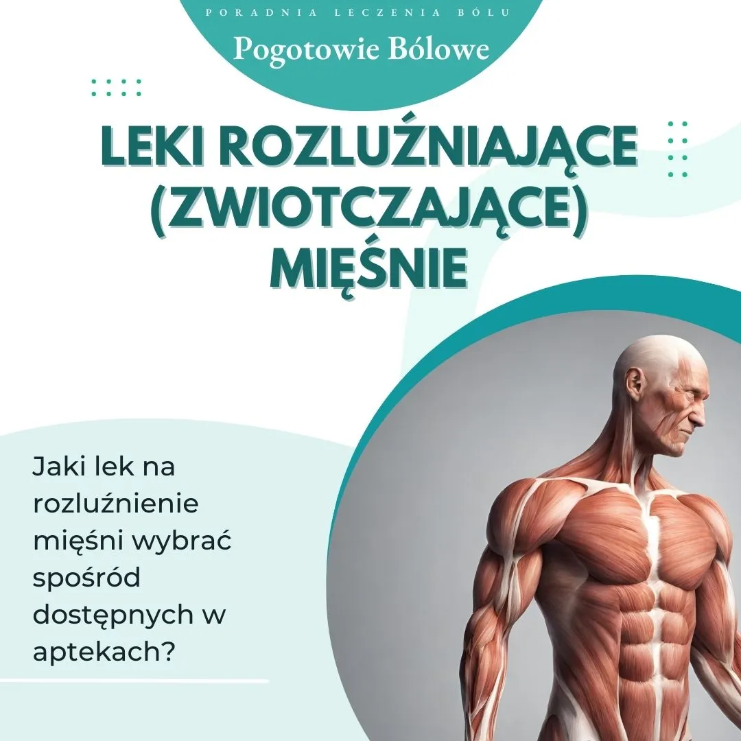 Zdjęcie Jakie leki na rozluźnienie mięśni mogą przynieść ulgę w bólu?