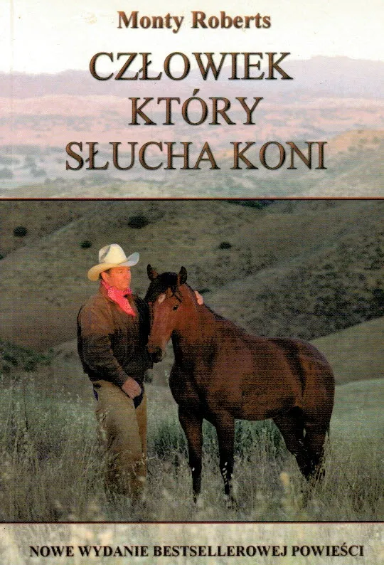 Zdjęcie Człowiek który słucha koni - jak Monty Roberts zmienia trening koni