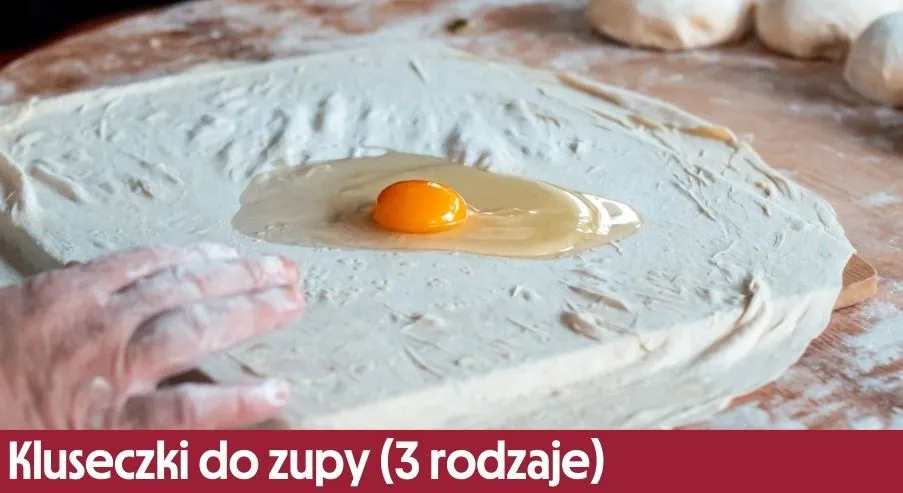 Zdjęcie Jak zrobić kluseczki do zupy, które zachwycą smakiem i prostotą