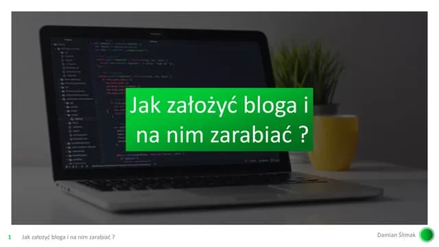 Zdjęcie Jak założyć bloga i zarabiać - unikaj najczęstszych błędów i zyskaj sukces