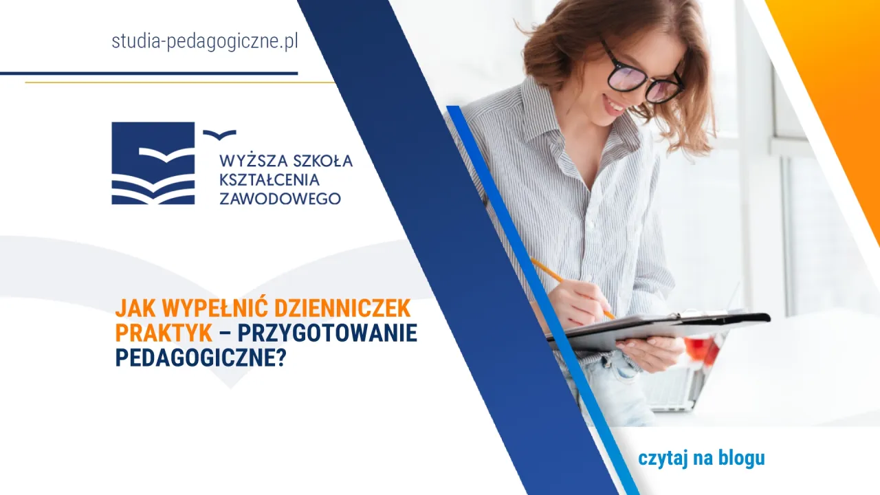 Zdjęcie Jak wypełnić dziennik praktyki zawodowej, aby uniknąć błędów?