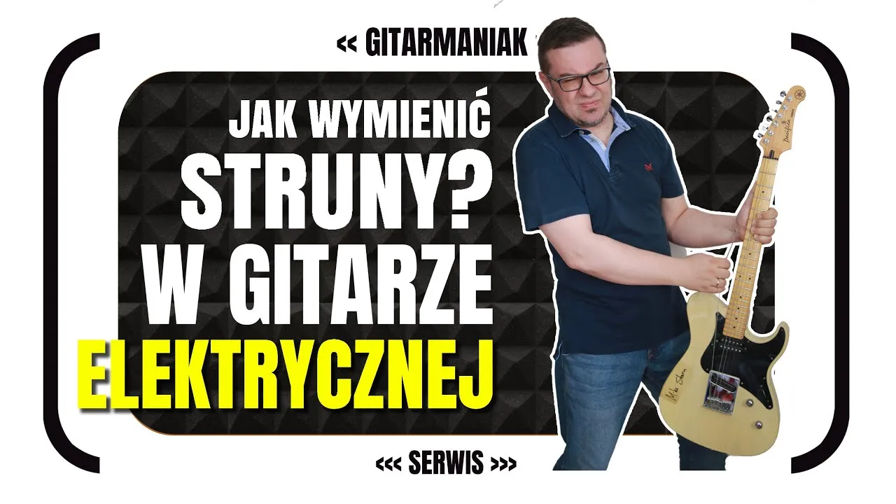 Zdjęcie Jak wymienić struny w gitarze elektrycznej - uniknij najczęstszych błędów