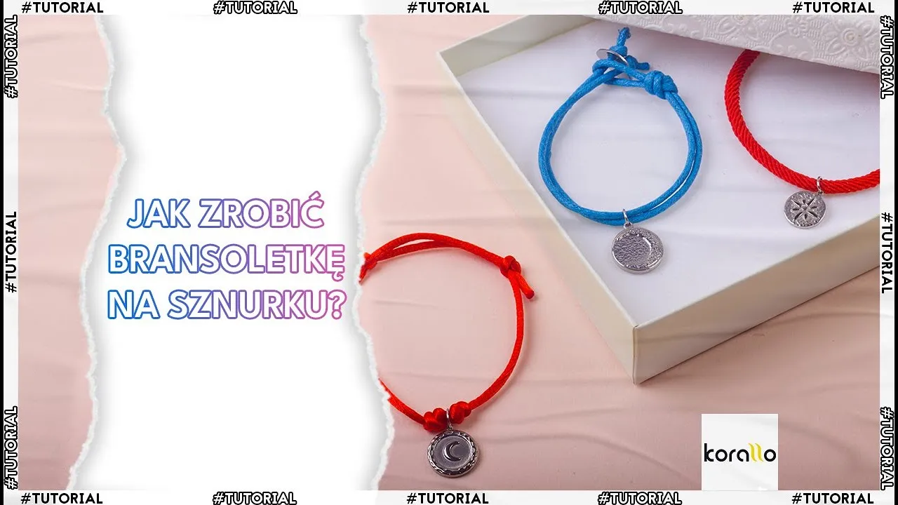 Zdjęcie Jak zrobić bransoletkę - proste techniki i pomysły na wyjątkowe projekty