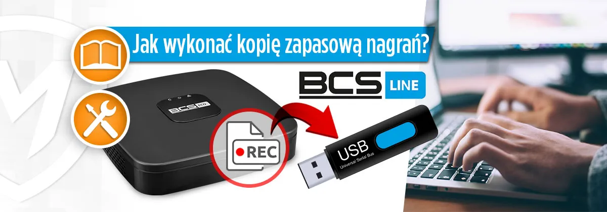 Zdjęcie Jak zgrać nagranie z monitoringu na pendrive bez problemów