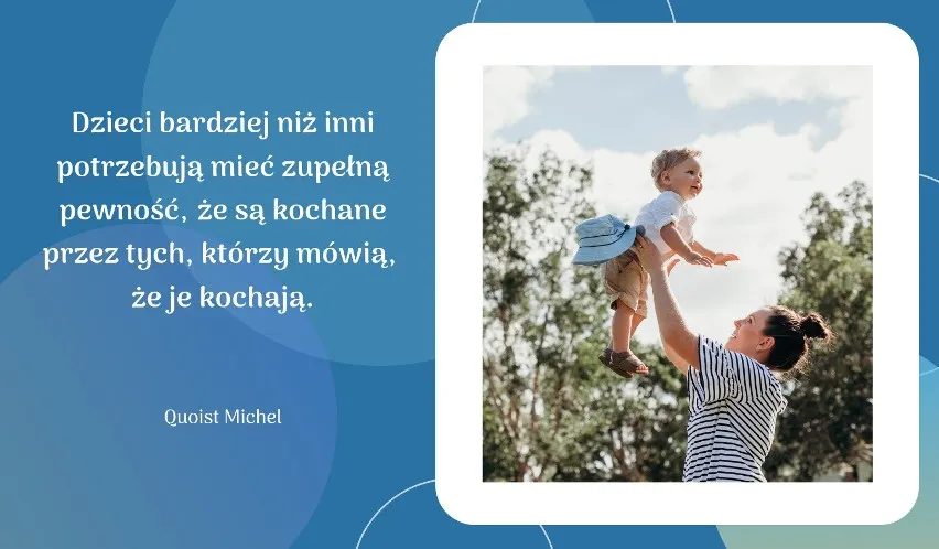 Zdjęcie Sentymentalne cytaty o dzieciach które rosną zbyt szybko - wzruszające myśli