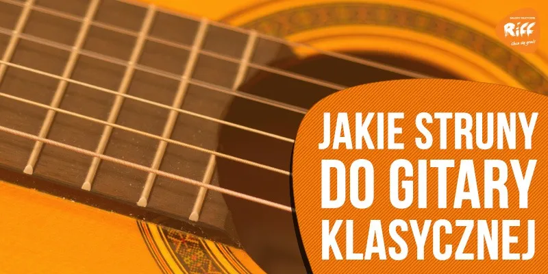 Zdjęcie Jakie struny do gitary klasycznej dla początkującego - wybierz mądrze