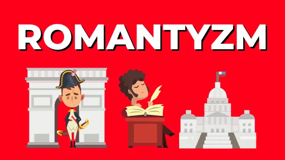 Zdjęcie Romantyczność epoka: Cechy, wpływ i najważniejsze postacie w Polsce