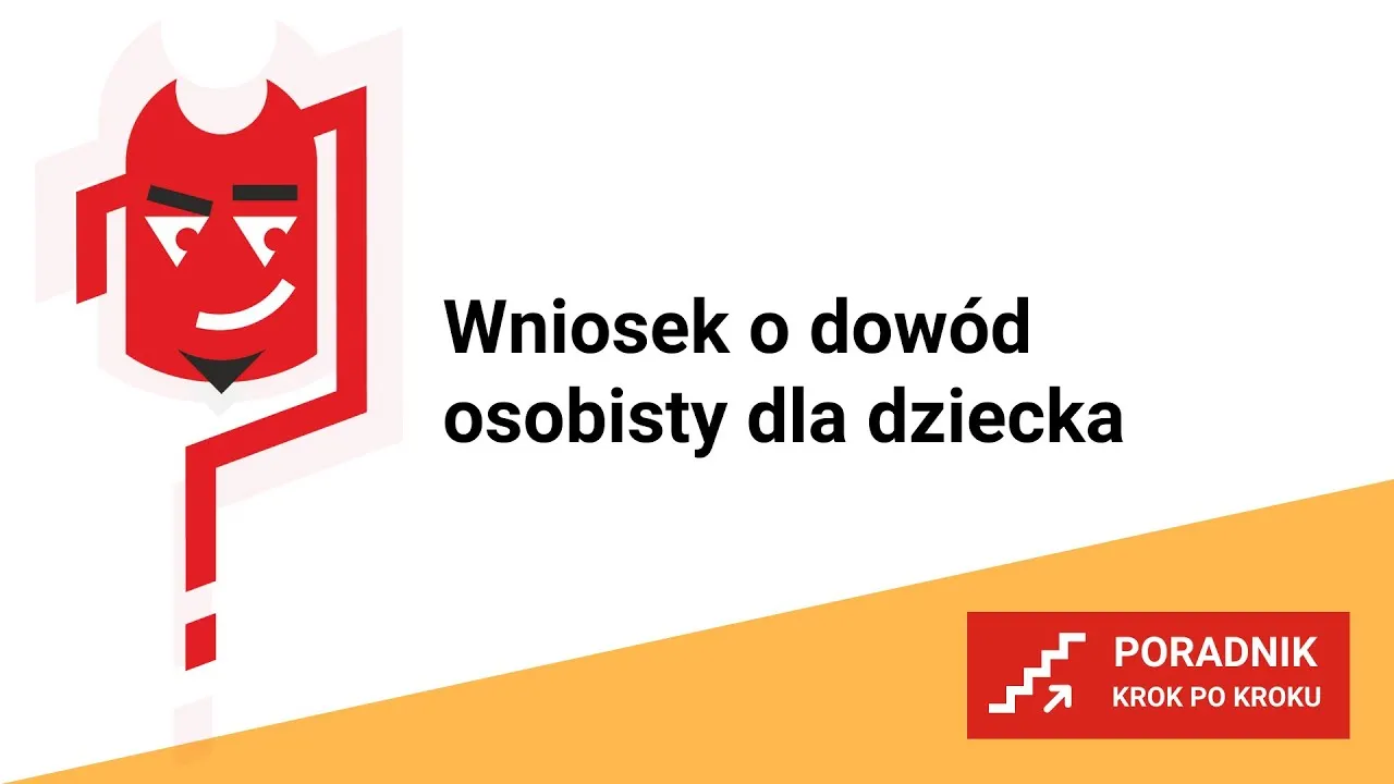 Zdjęcie Jak wypełnić wniosek o dowód dla dziecka - najważniejsze informacje krok po kroku