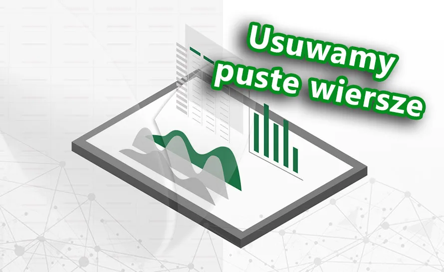 Zdjęcie Jak usunąć puste wiersze w Excelu i zaoszczędzić czas na pracy