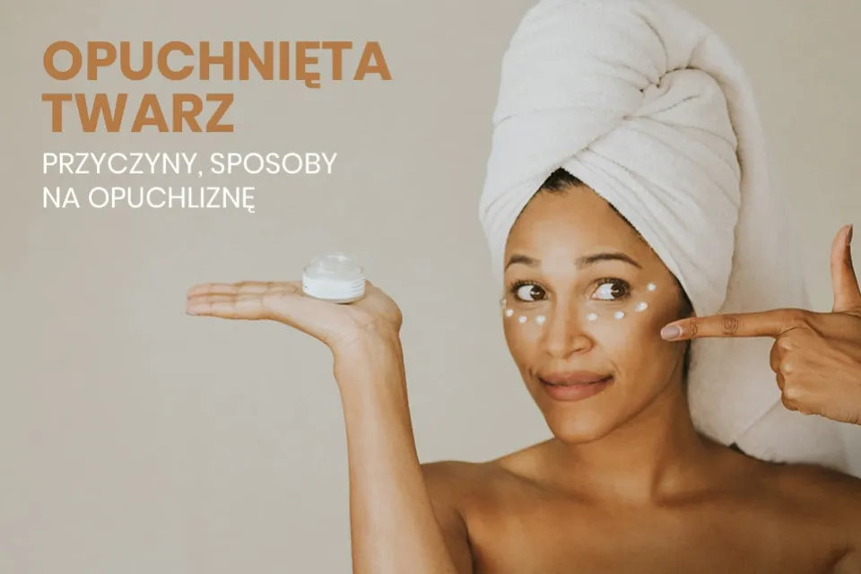Zdjęcie Opuchnięta twarz: najczęstsze przyczyny i jak uniknąć problemów