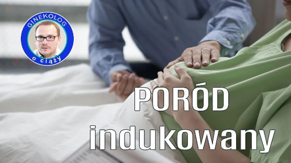 Zdjęcie Kiedy wywołują poród? Wskazania, metody i ryzyko indukcji porodu