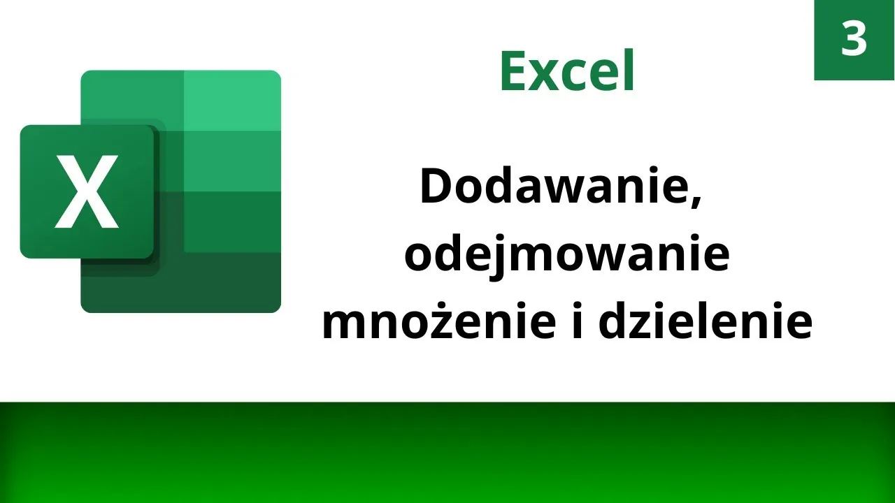 Zdjęcie Jak dodać liczby w Excelu i uniknąć najczęstszych błędów