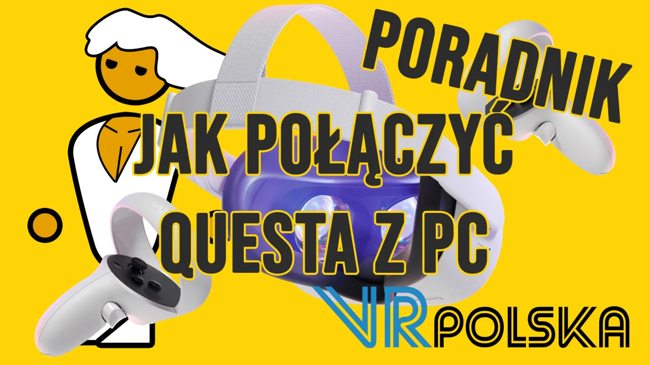Zdjęcie Jak podłączyć okulary VR do komputera - uniknij problemów z instalacją