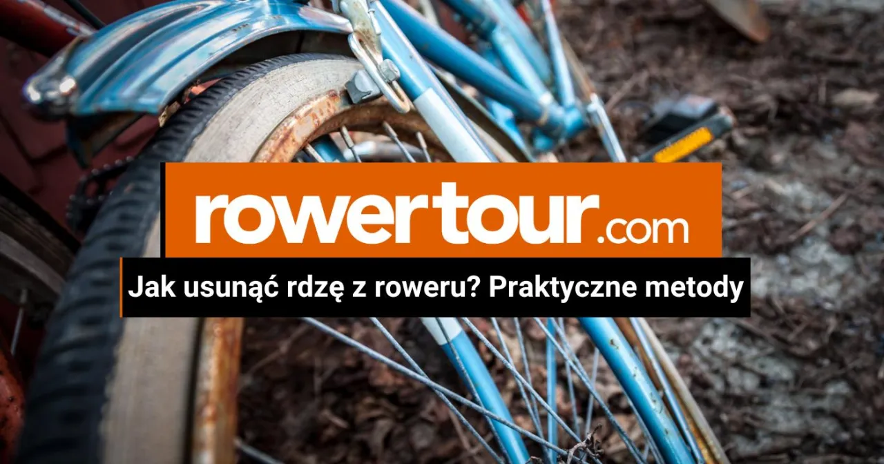 Zdjęcie Skuteczne metody, czym usunąć rdze z roweru w domowych warunkach