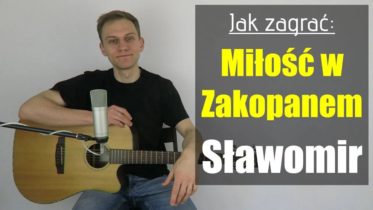 Zdjęcie Chwyty gitarowe do piosenki miłość w Zakopanem - zagraj łatwo!