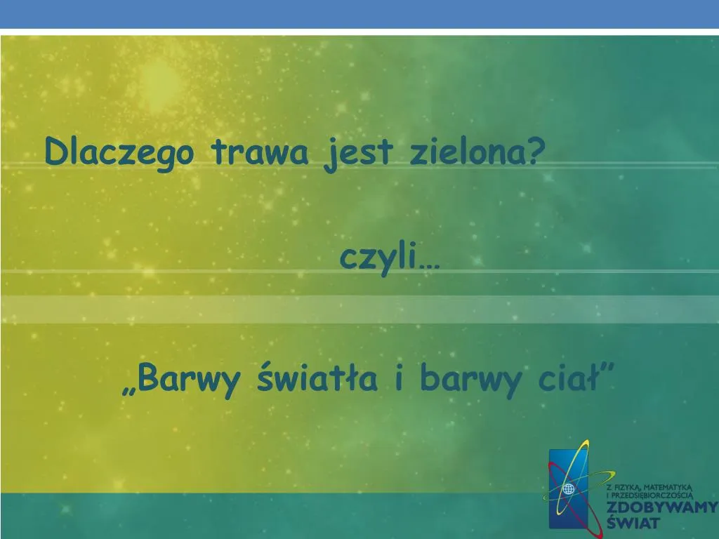 Zdjęcie Dlaczego trawa jest zielona? Nauka o chlorofilu i fizyce światła
