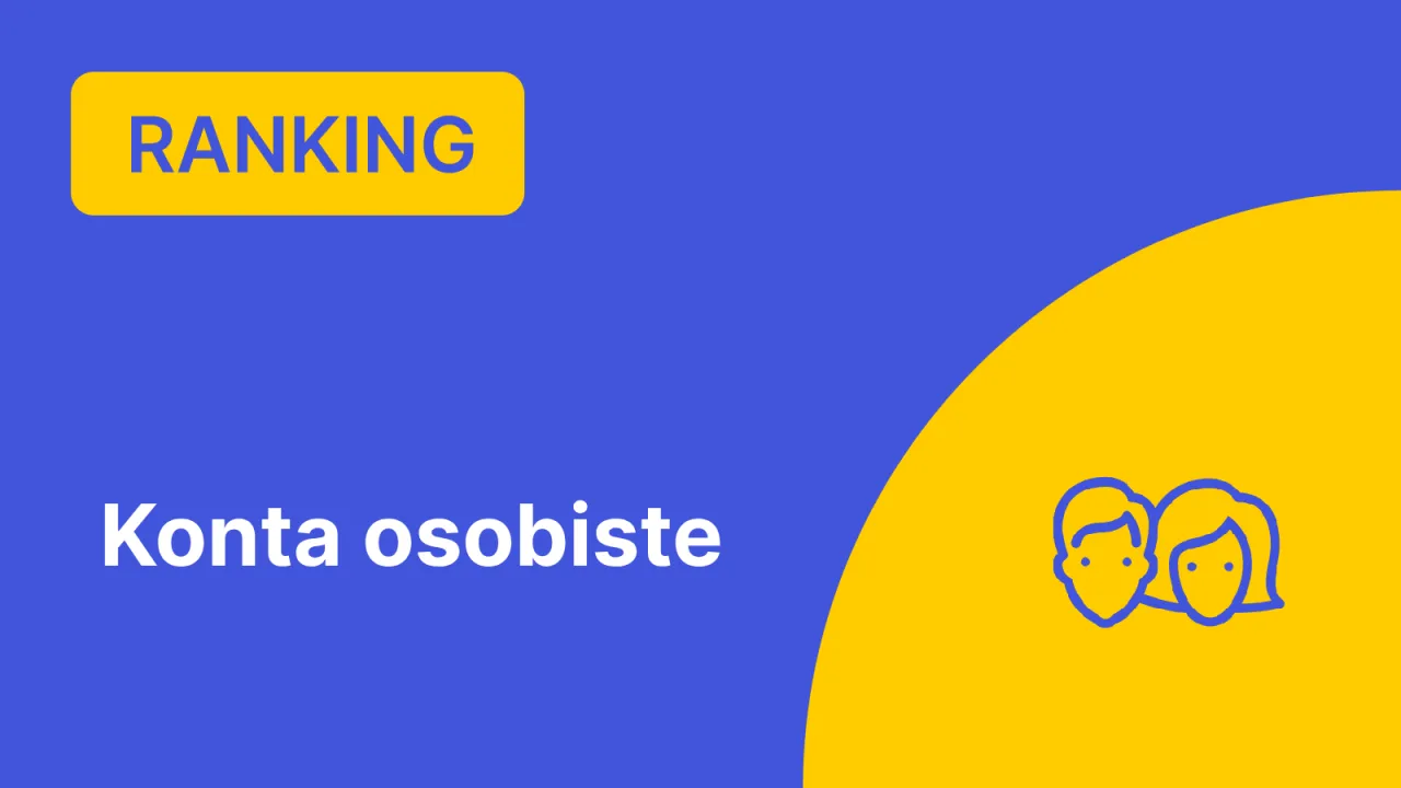 Zdjęcie Ranking kont osobistych: Najlepsze oferty bankowe 2025