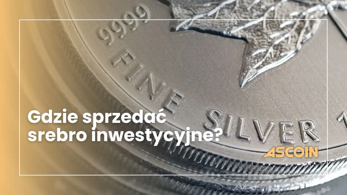 Zdjęcie Srebro inwestycyjne: Bezpieczne zakupy bez wpadek i oszustw