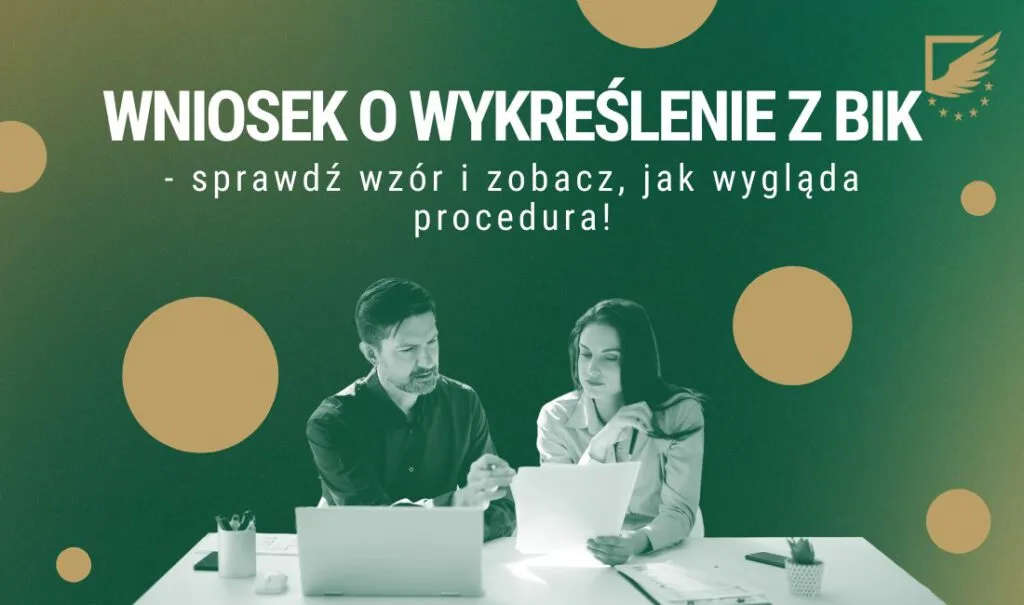 Zdjęcie Jak wypisać się z BIK i uniknąć problemów z kredytem