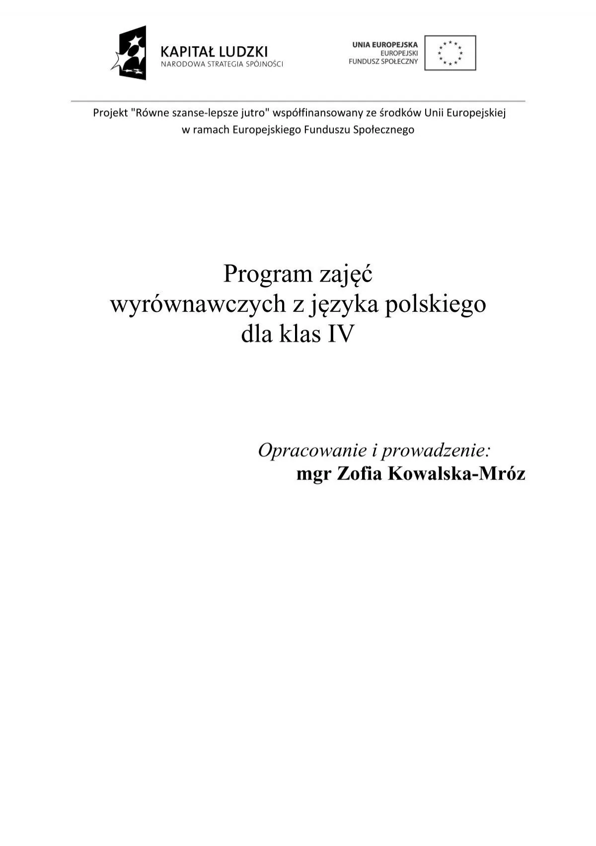 Zdjęcie Zajęcia dydaktyczno wyrównawcze z języka polskiego w klasie 4 - jak pomóc dziecku?