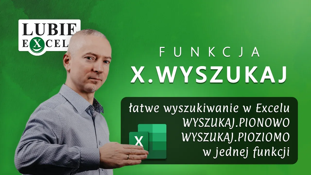Zdjęcie Jak wyszukać w Excelu efektywnie i uniknąć frustracji z danymi