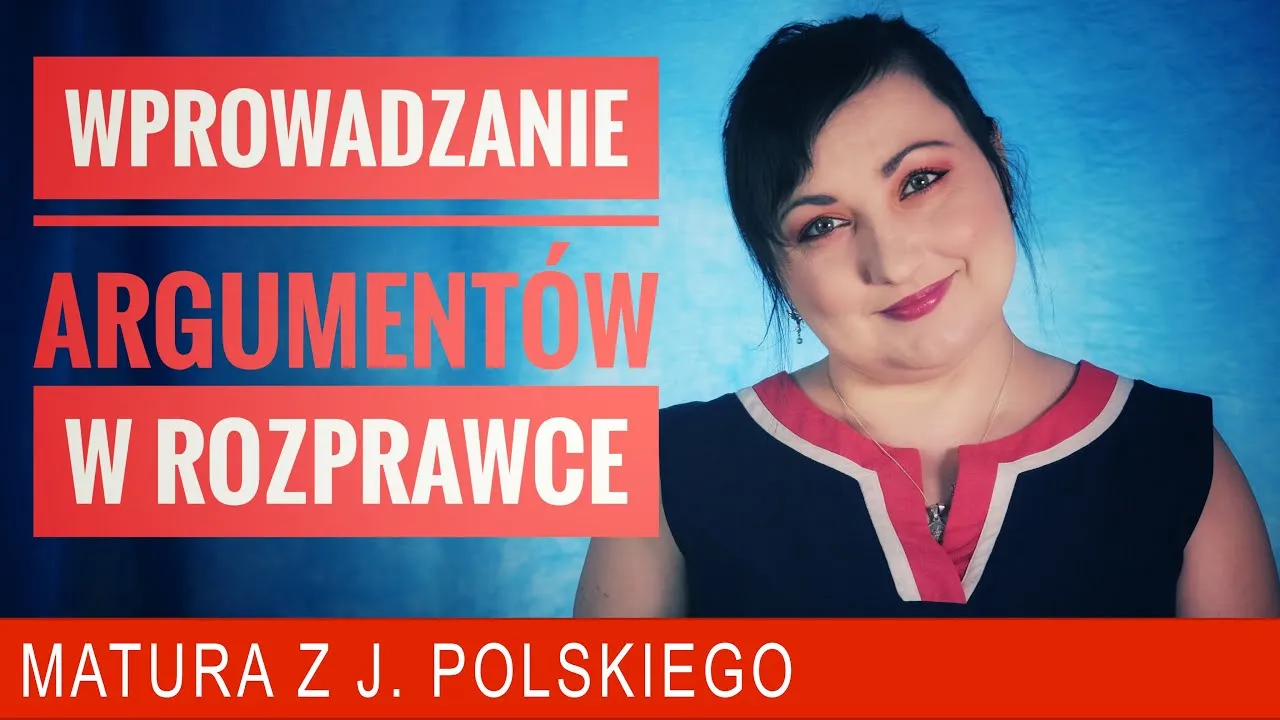 Zdjęcie Jak zaczynać argumenty w rozprawce maturalnej, aby zaskoczyć egzaminatora