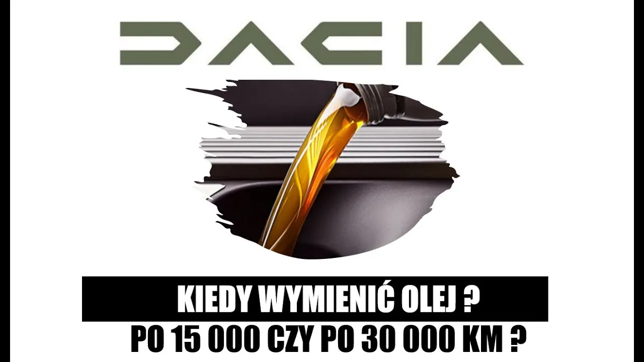 Zdjęcie Dacia Duster - co ile wymiana oleju, aby uniknąć kosztownych napraw