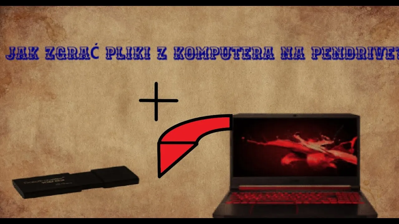 Zdjęcie Jak zapisać plik na pendrive bez problemów i z utrzymaniem danych
