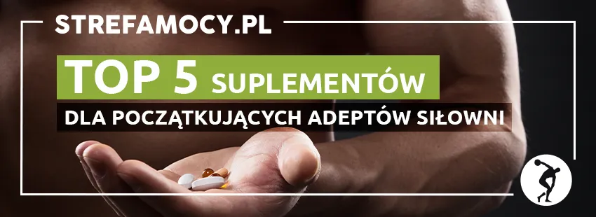 Zdjęcie Jakie suplementy na początek? Oto kluczowe wybory dla początkujących