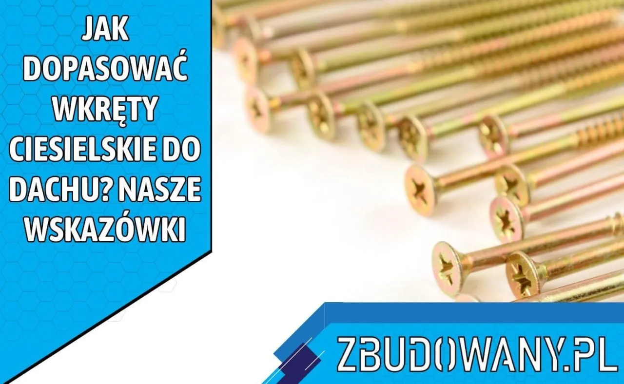 Zdjęcie Wkręty do krokwi: Jak wybrać najlepsze dla Twojego dachu?