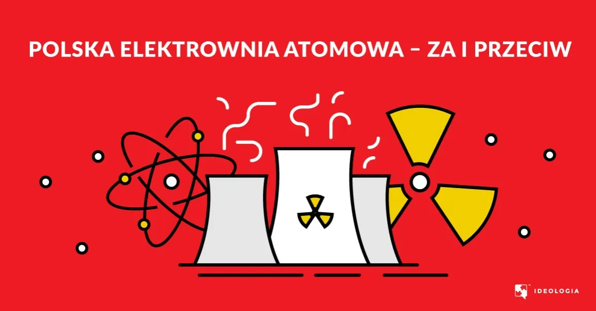 Zdjęcie Czy w Polsce powinna powstać elektrownia jądrowa? Opinie i kontrowersje