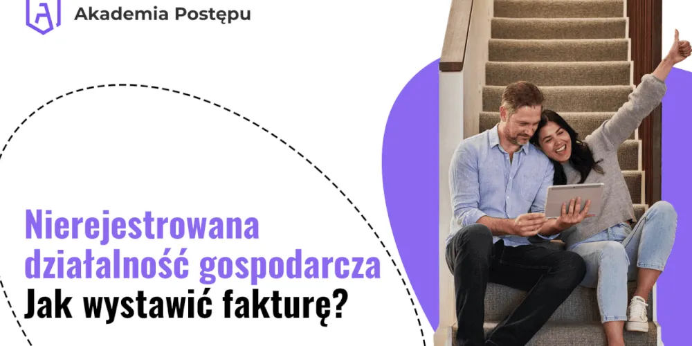 Zdjęcie Jak wystawić fakturę przy działalności nierejestrowanej bez problemów