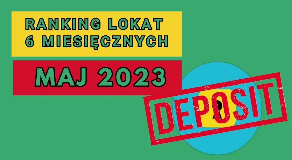 Zdjęcie Najwyższe oprocentowanie lokat - ranking banków i ofert 2023