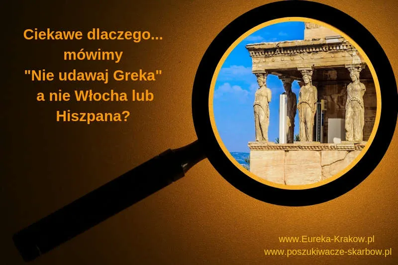 Zdjęcie Nie udawaj Greka - odkryj fascynującą historię tego powiedzenia