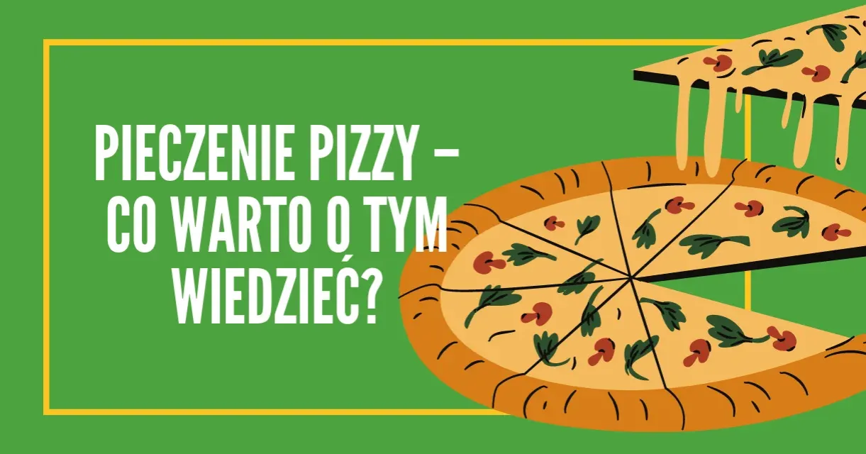 Zdjęcie Na czym piec pizzę, aby uniknąć błędów i uzyskać idealny smak