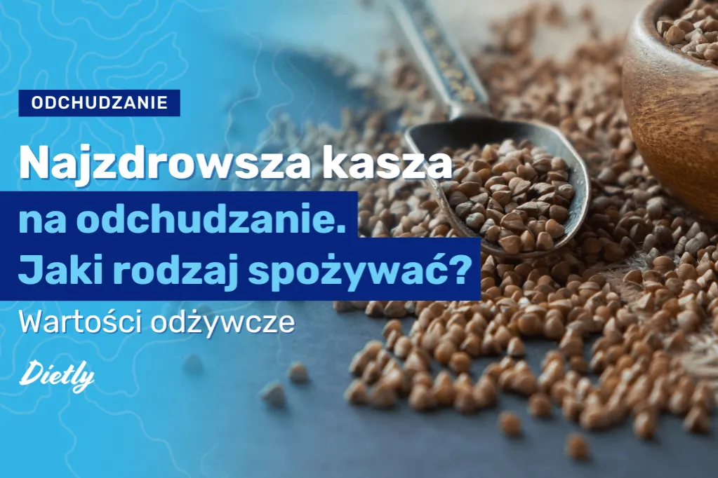 Zdjęcie Czy kasze tuczą? Odkryj prawdę o ich wpływie na wagę ciała