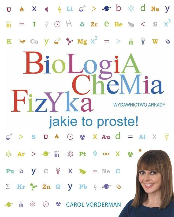 Zdjęcie Biologia chemia fizyka jakie to proste - zrozumienie dla każdego