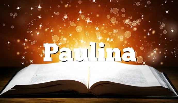 Zdjęcie Skąd pochodzi imię Paulina? Odkryj jego fascynującą historię