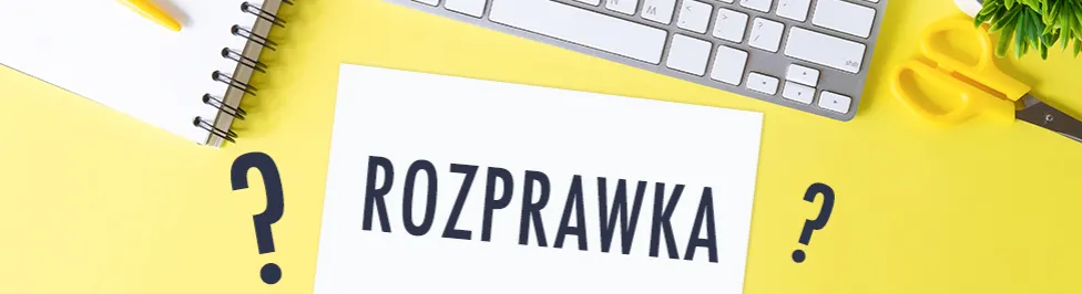 Zdjęcie Jakimi słowami zacząć rozprawkę? Skuteczne wprowadzenia i porady